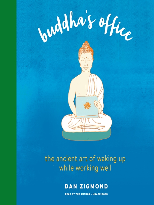 Title details for Buddha's Office by Dan Zigmond - Available